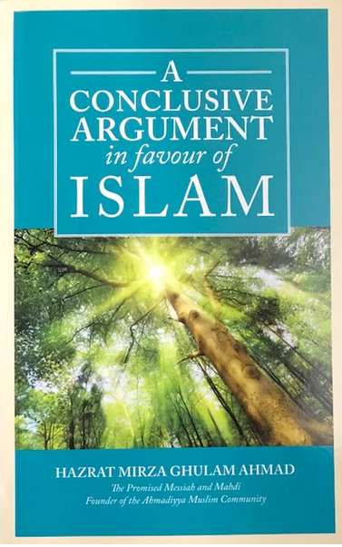 A Conclusive Argument In Favour Of Islam  Hujatul Isla 