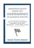 Ahmadiyyah Muslim Jamaat and Independence of Kashmir and Palestine