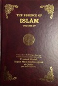 The Essence of Islam Vol 4