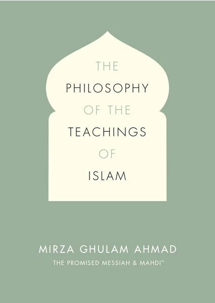 The Philosophy of the Teachings of Islam - ENG